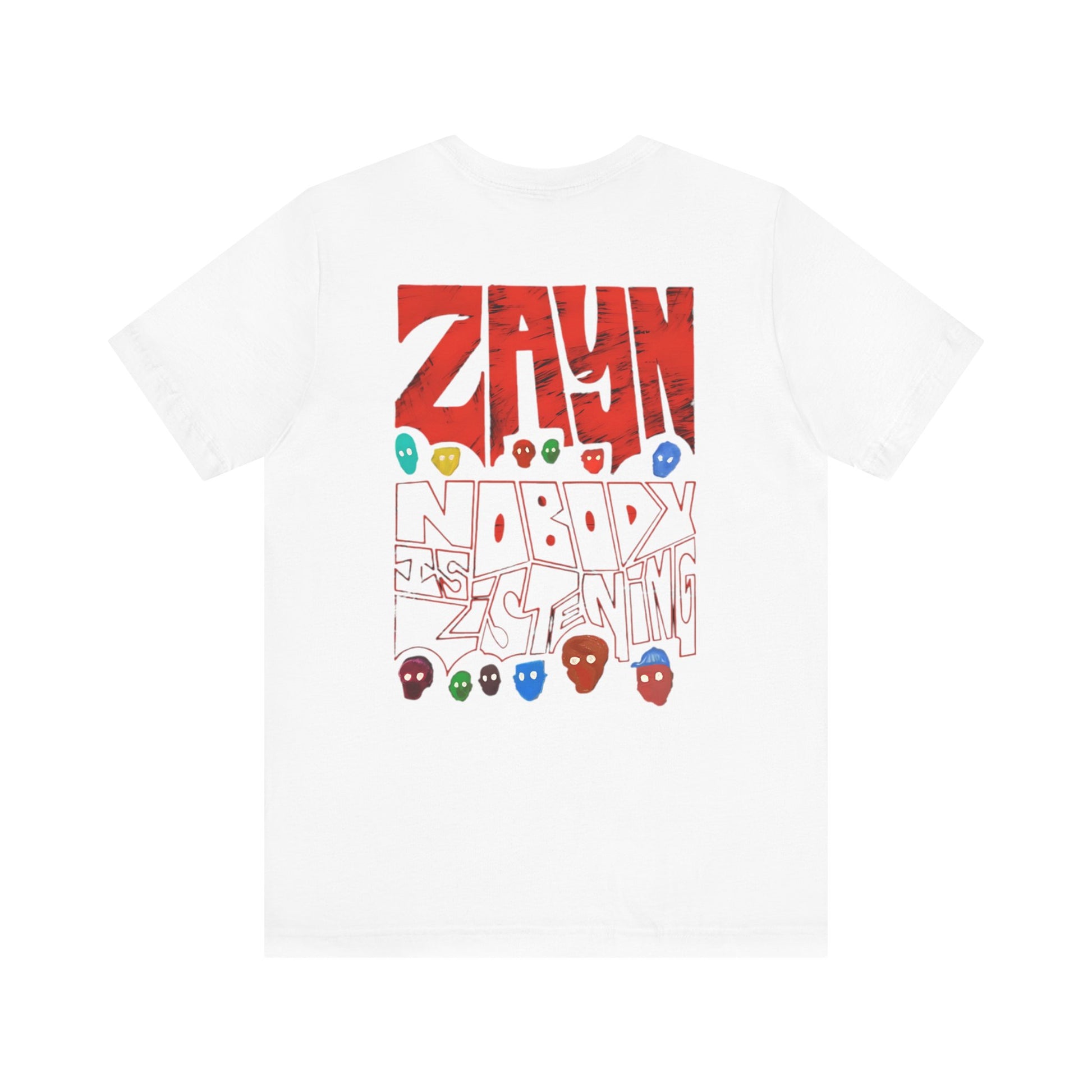 "NOBODY IS LISTENING" ZAYN T-SHIRT
