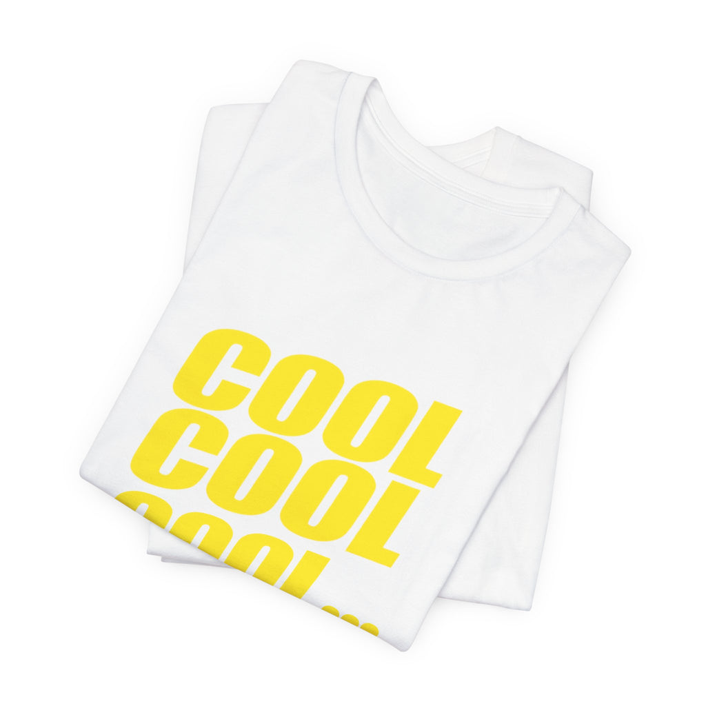 "COOL, NO DOUBT" TEE