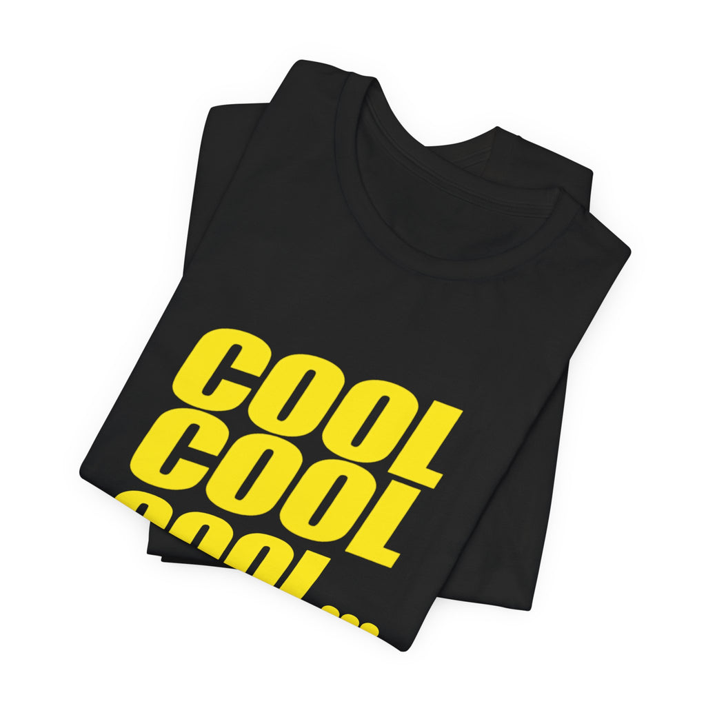 "COOL, NO DOUBT" TEE